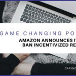 Amazon Bans Incentivized Reviews: One Year On