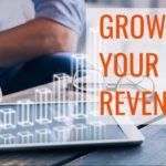 Growing Your Revenue