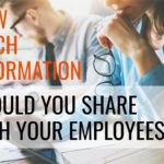 How Much Information to Share With Your Employees