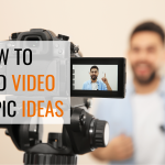 How to Find Video Topic Ideas