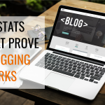 Blogging for Business: 10 Stats That Prove Blogging Works