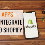 Top Apps to Integrate Into Shopify