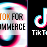 TikTok for Ecommerce