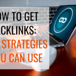 How to Get Backlinks: 12 Strategies You Can Use