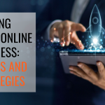 Scaling Your Online Business: 10 Tips and Strategies