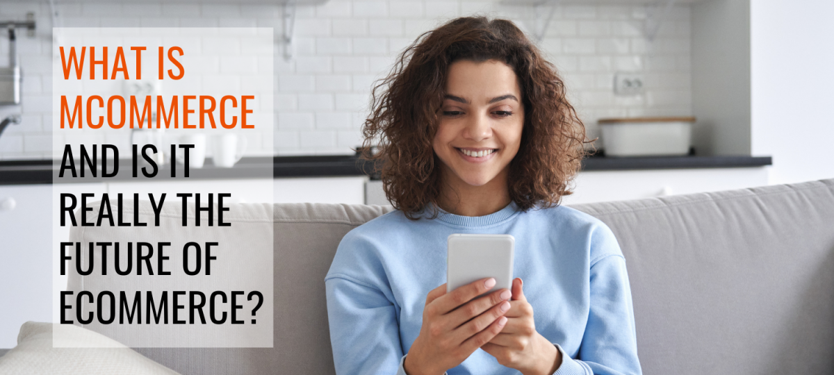 mobile commerce the future of e-commerce